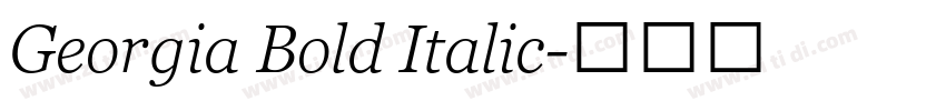 Georgia Bold Italic字体转换